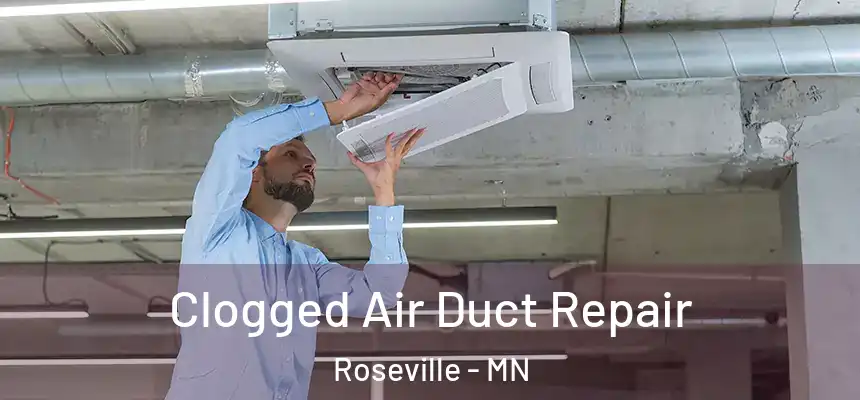  Clogged Air Duct Repair Roseville - MN